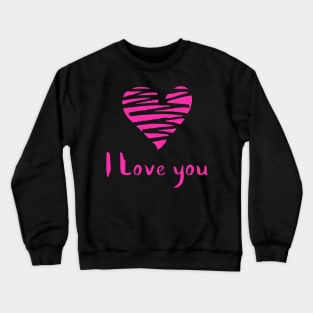 Pink Heart and I Love You Calligraphy Crewneck Sweatshirt